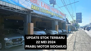 UPDATE STOK TERBARU 22 MEI 2024 PRABU MOTOR SIDOARJO