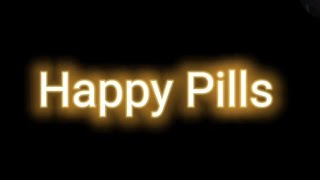 °~🙂Weathers-Happy Pills Edit Audio°~🙂