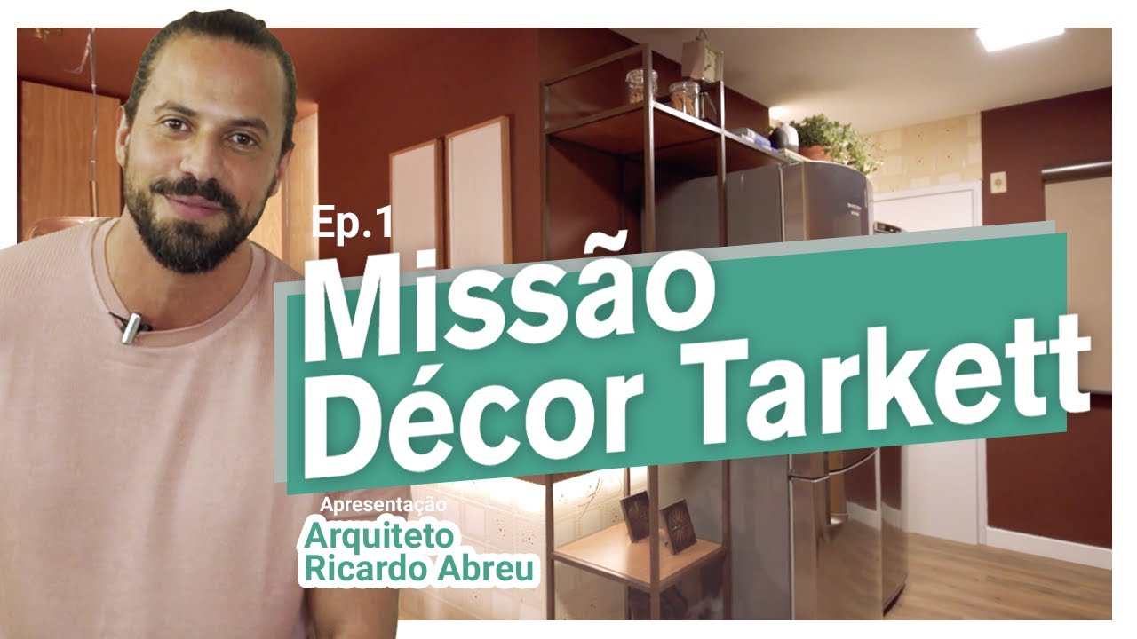 Missão Décor Tarkett - Repaginando a Cozinha