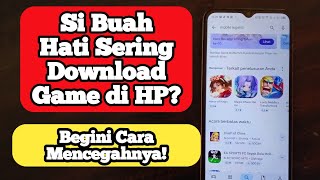 Is Your Child Always Downloading Games on Their Phone? Here’s How to Stop It!