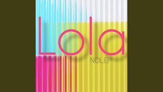 Lola Lola - Nolep