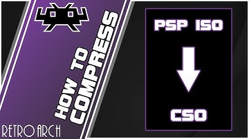 How To Convert ISO Files To CSO For Use With RetroArch/PPSSPP/PSP Hardware