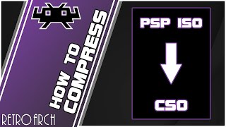 How To Convert ISO Files To CSO For Use With RetroArch/PPSSPP/PSP Hardware screenshot 4