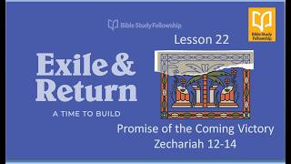 BSF Exile and Return  Lesson 22 Lecture  30th March 2026