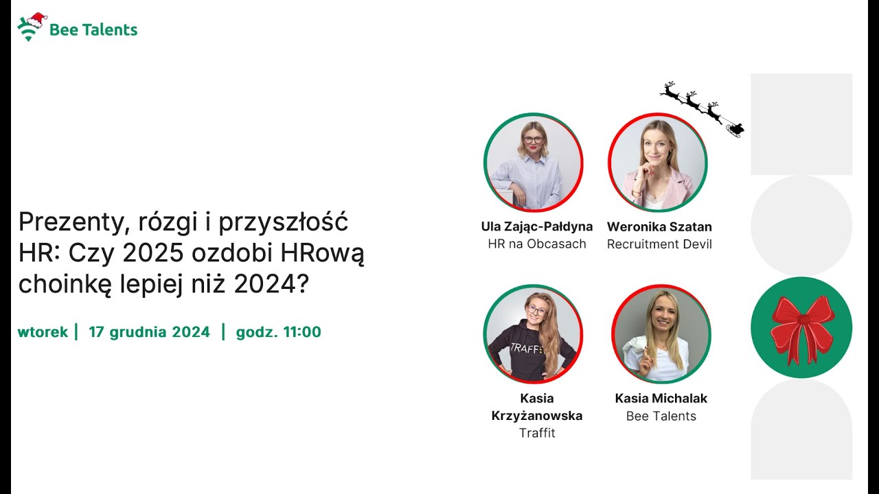 Świąteczny Webinar:"Prezenty, rózgi i przyszłość HR: Czy 2025 ozdobi HRową choinkę lepiej niż 2024?"