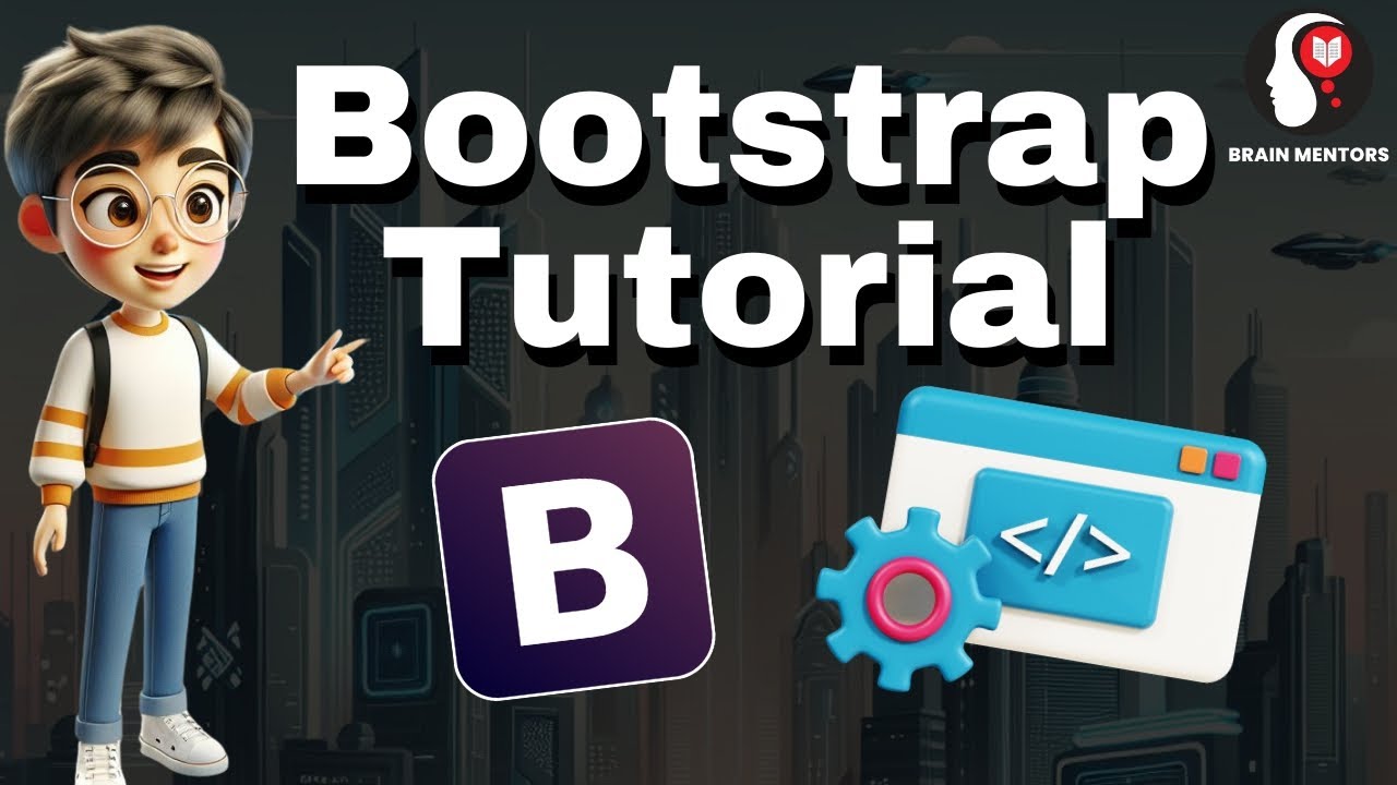 Bootstrap Tutorial for Beginners in Hindi | Brain Mentors - YouTube