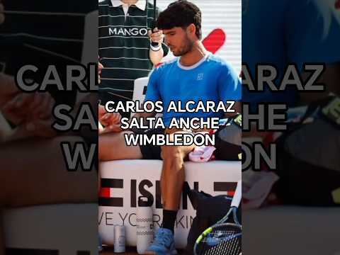 Video CARLOS ALCARAZ SALTA ANCHE WIMBLEDON