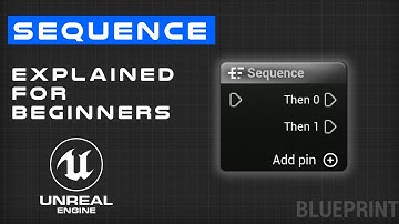 Sequence Explained For Beginners - Unreal Engine 5  Blueprint Flow Control