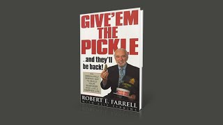 Give ‘Em The Pickle! Book Summary