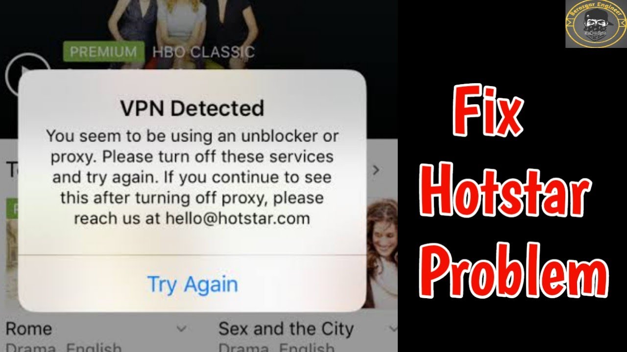 Fix Vpn Detected Hotstar You seem to be using an unblocker or proxy