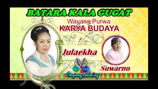 Download lagu BATARA KALA GUGAT (3).Suwarno Julaekha.Di Blok Munggang Bantarwaru Ligung