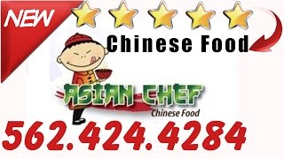 Asian Chef Long Beach California| Chinese food | ATLANTIC AVE. ASIAN CHEF REVIEWS