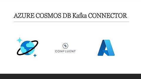 Azure Cosmos DB Connector (Source and Sink)