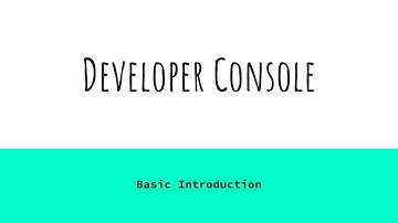 Quick Introduction To Salesforce Developer Console  | The Most Used Features To Get Started