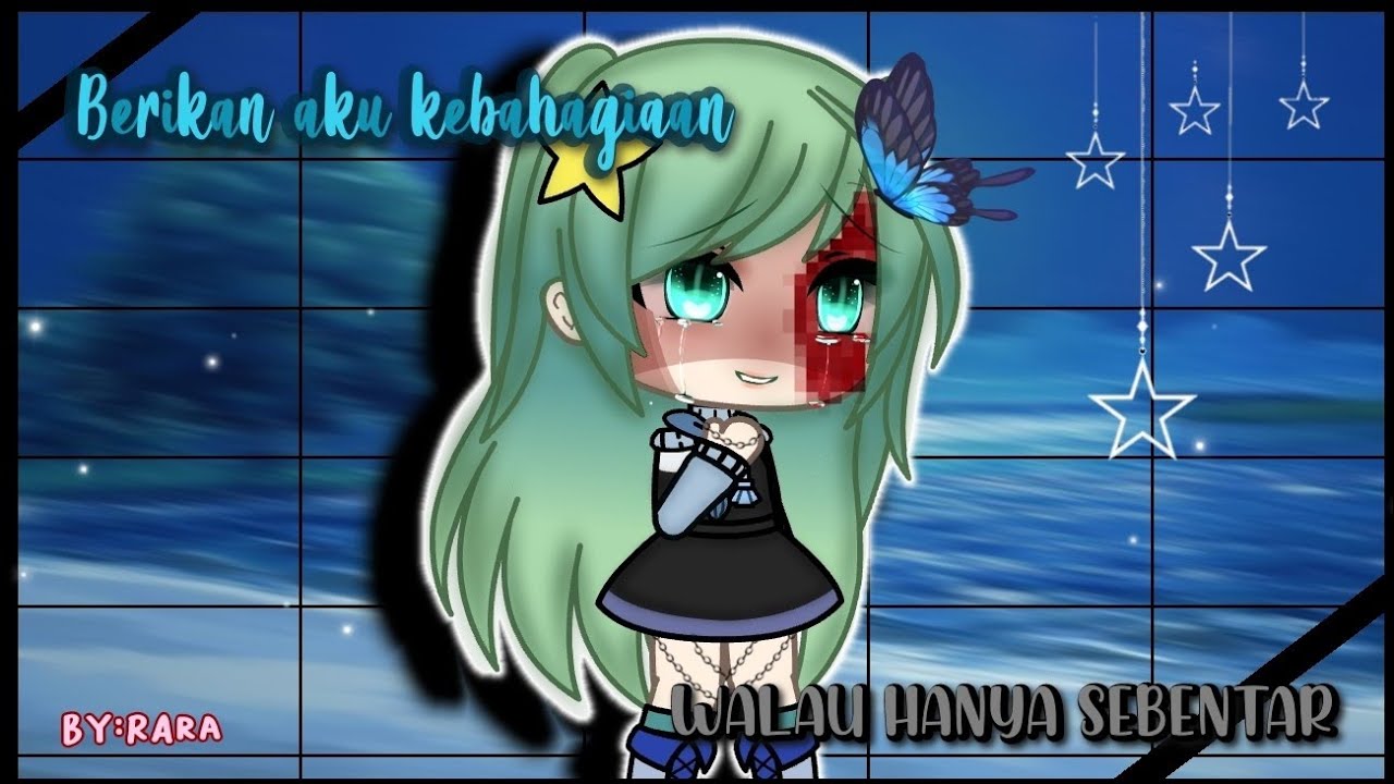 °•Berikan aku kebahagiaan walau hanya sebentar•°😢💔 || GLMM SAD INDONESIA || [READ DESC]