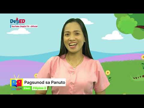 GRADE 2 FILIPINO  QUARTER 1 EPISODE 9 (Q1 EP9):  Pagsunod sa Panuto (Part 1)