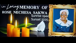 CELEBRATING A LIFE WELL LIVED OF ROSE NECHESA SAKWA MAMA MWALIMU