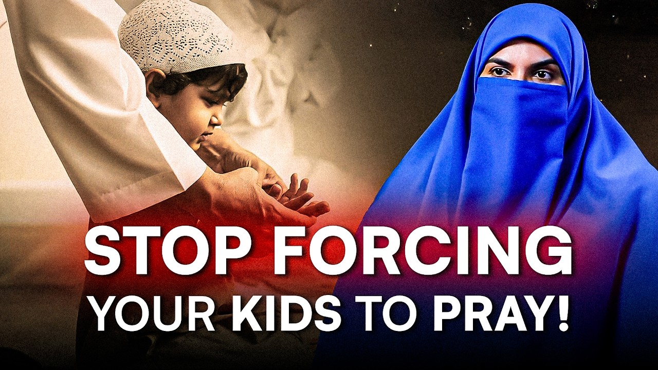 STOP Forcing Your Kids to Pray! – The Secret to Raising Devoted Muslims!