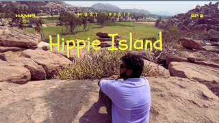 Must Visit Places In HIPPIE ISLAND | ZOSTEL Hampi | Shot on iPhone | WANDERLUST VENU | Ep. 2 #hampi