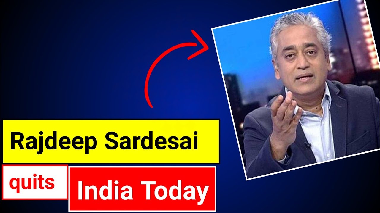 Rajdeep Sardesai quits India Today | Resignation Resigns | NewsPost