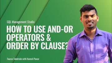 AND-OR Operators & ORDER BY Clause | #SQL #FourceTutorial