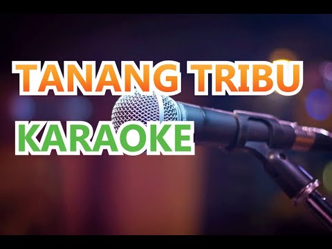 Tanang Tribu Maranatha Records KARAOKE/INSTRUMENTAL - YouTube