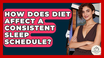 How Does Diet Affect A Consistent Sleep Schedule? - Minimalist Home Life