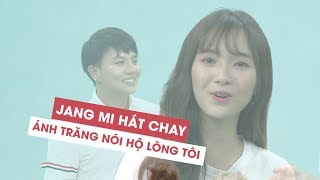 Jang Mi hát chay Ánh trăng nói hộ lòng tôi khiến Duy Khánh tan chảy