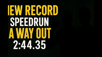 A Way Out - Wrench Relay: Any% IL Speedrun - 2:44.35