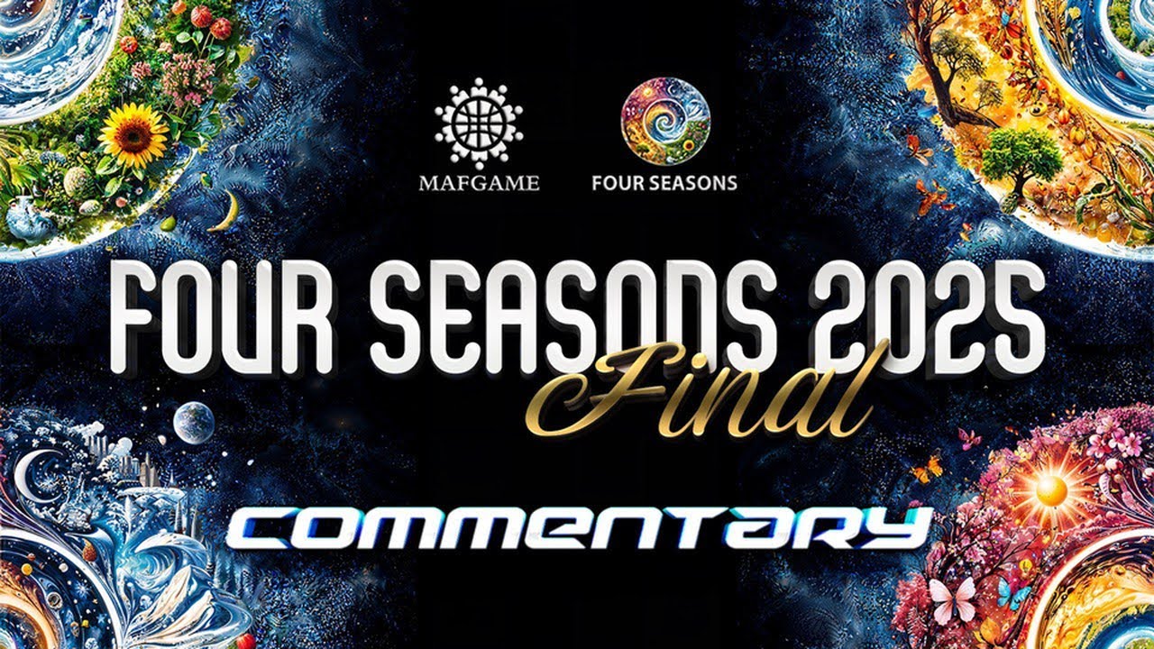 Four Seasons 2025 Final - комментаторская