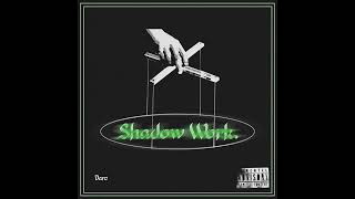Shadow Work (Official Audio)