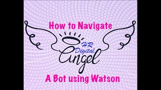 Tutorial: How to Navigate Watson's Bot Creation Interface