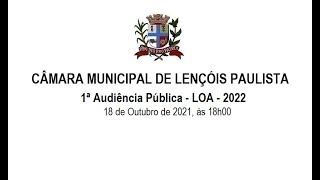 1ª Audiência Pública – LOA – 2022