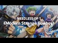 [한글자막] 니들리스 NEEDLESS OP 1《Modern Strange Cowboy》Full ver