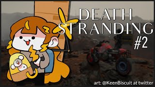 【DEATH STRANDING】'Tis Your Package, Sir/Ma'am?【hololive Indonesia 2nd Generation】