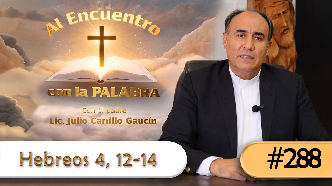 Al Encuentro con la Palabra #288 | 07 de Agosto 2026