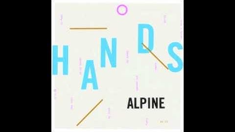 Alpine - Hands (Colour Coding Remix)