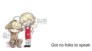 It's the Hard-Knock Life