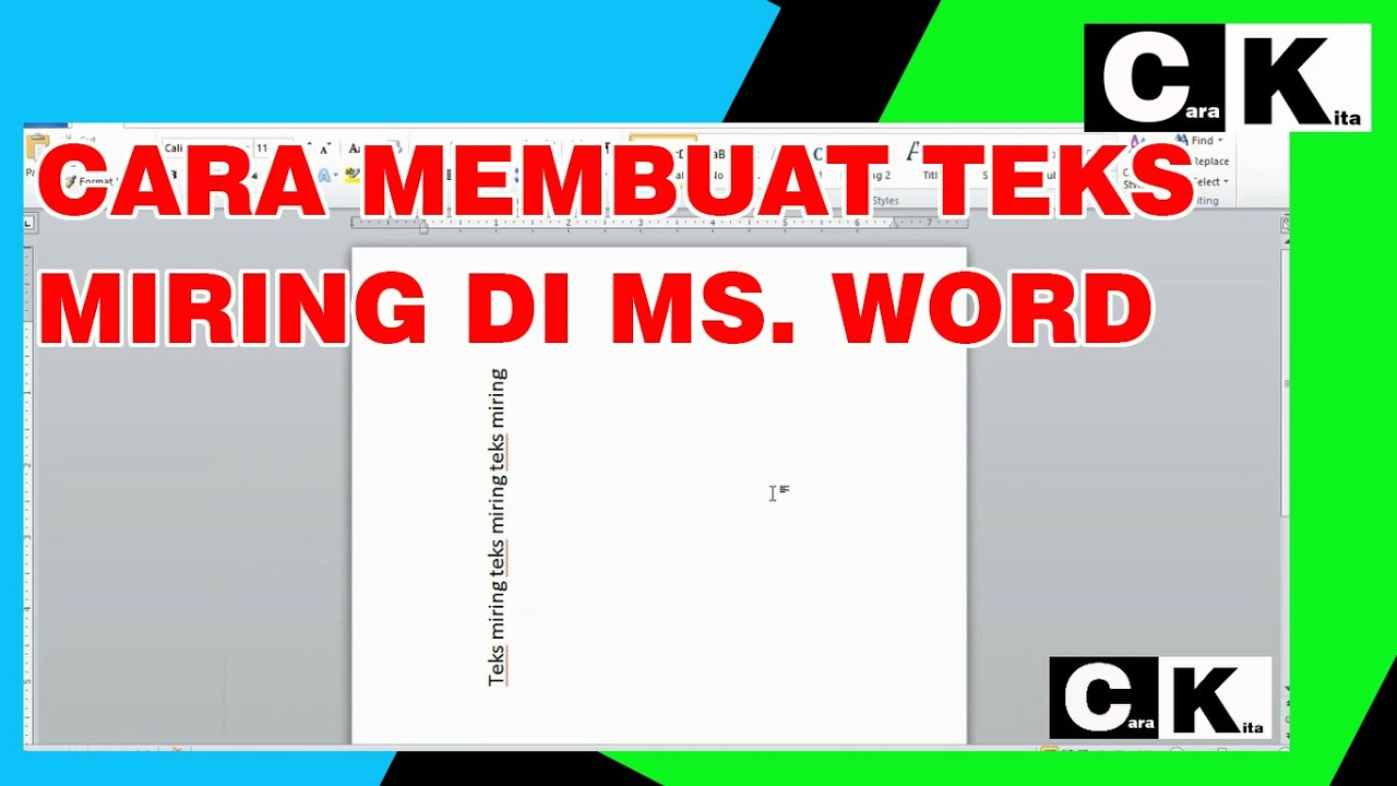 CARA MEMBUAT TEKS MIRING DI MS WORD