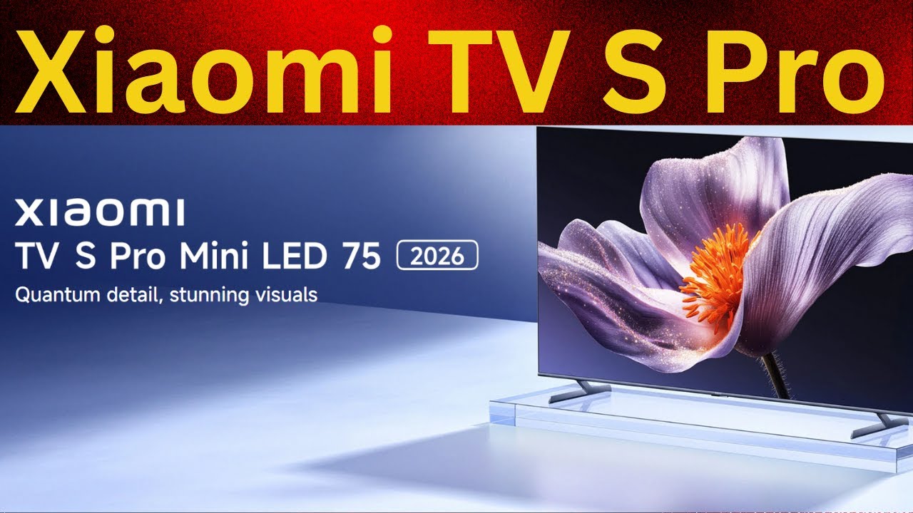 Xiaomi TV S Pro Mini LED 75 (2026) Review | Flagship Mini-LED 4K