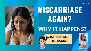 “Recurrent Miscarriage – Causes, Tests & Treatment | Explained by Gynecologist”