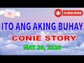 Conie Story _ Ito Ang Aking Buhay Drama Full Episode _ Dear Mr Romantiko