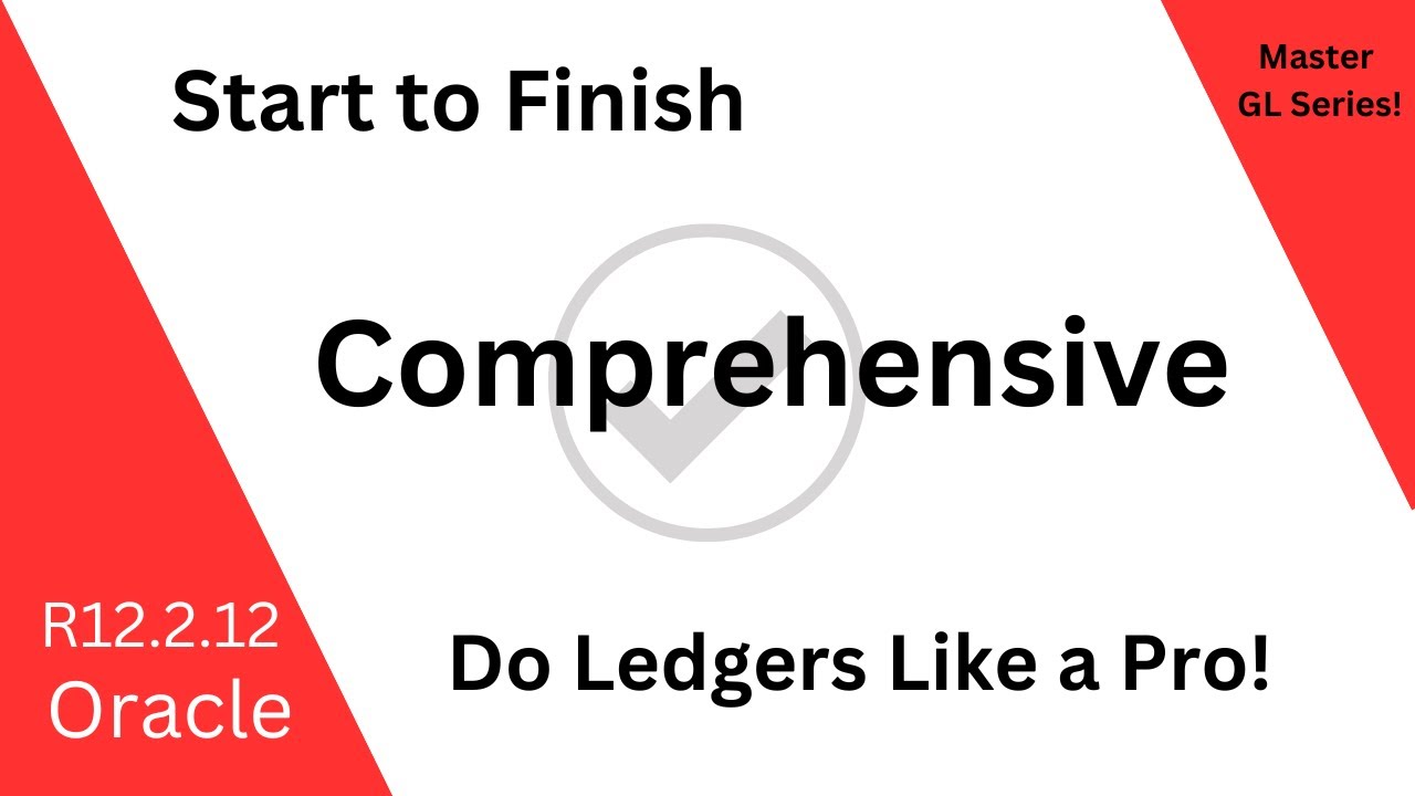 Oracle R12.2 GL Complete Ledger Setup  ⚙️ - General Ledger