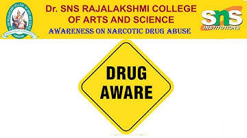 SNS INSTITUTIONS: Dr. SNSRCAS - Awareness on Narcotic Drug Abuse