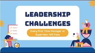 Leadership Challenges for First Time Managers