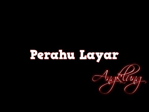 didi-kempot---perahu-layar-versi-angklung-lyrics