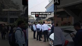 RRB PO INTERVIEW VENUE ODISHA GRAMYA BANK 🏦#ibps #ibpsrrbpo #interview