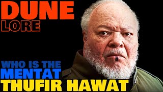Who Is The Mentat Thufir Hawat | Prelude To Dune Part 1