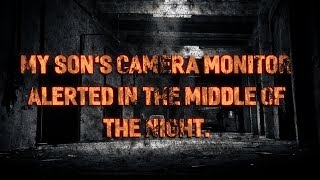 My Son's Camera Monitor Alerted In The Middle Of The Night | #RedditStories