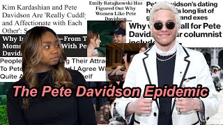 The Pete Davidson Epidemic